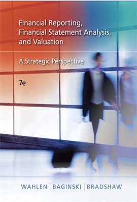 Financial Reporting, Financial Statement Analysis and Valuation 7ed